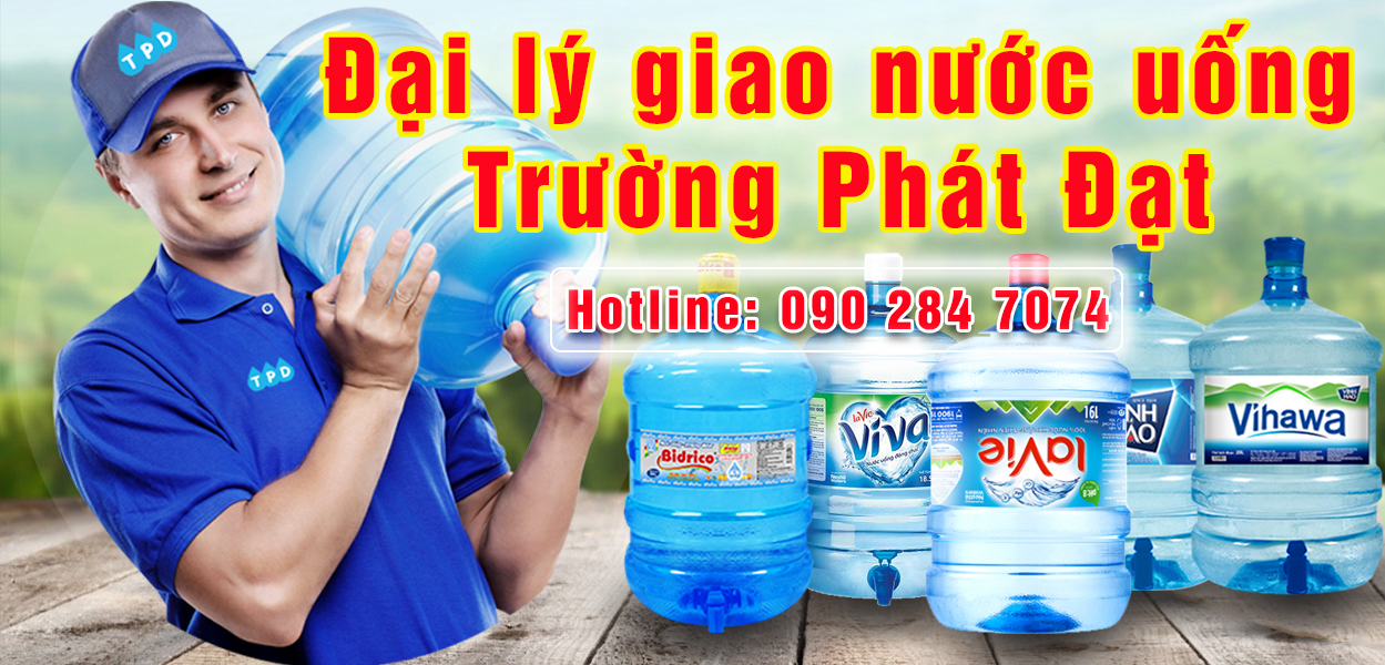 Đại lý giao nước uống quận 5 Trường Phát Đạt