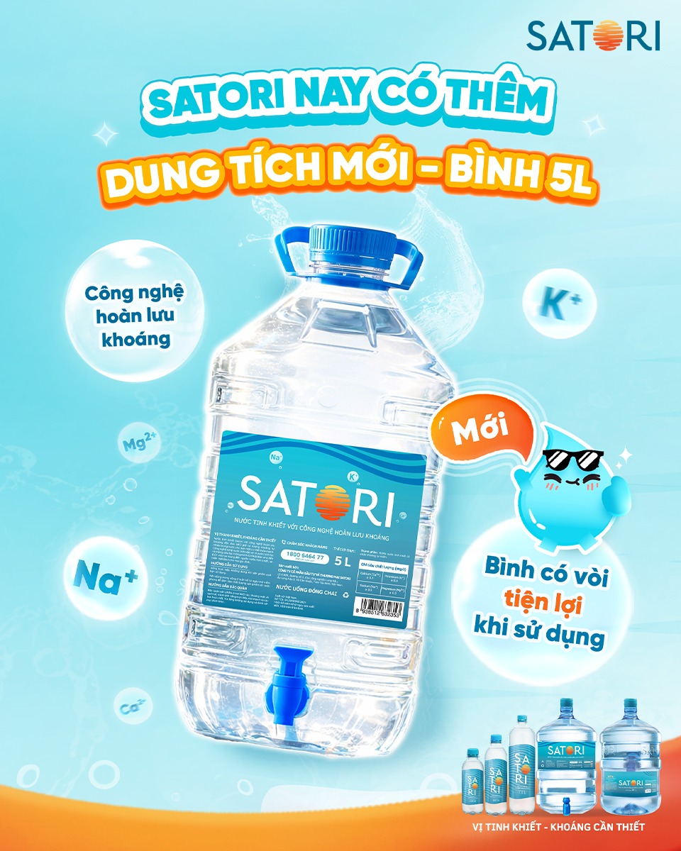 NƯỚC SATORI BÌNH 5L – THÊM DUNG TÍCH, THÊM TIỆN LỢI